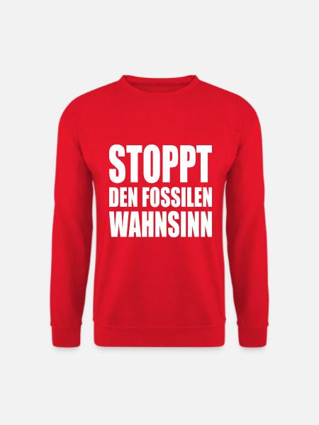 Stoppt den fossilen wahnsinn - Unisex Pullover - Rot