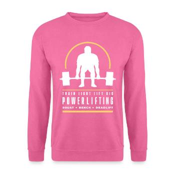 Powerlifting Deadlift | Train Light Lift Big | Gym - Unisex Sweatshirt - pink - Front