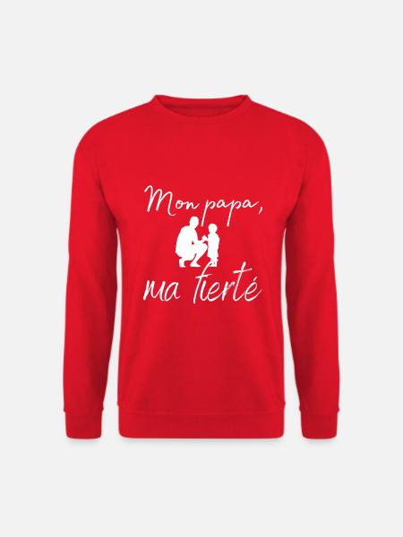 Mon papa, ma fierté - Sweat-shirt Unisexe - rouge
