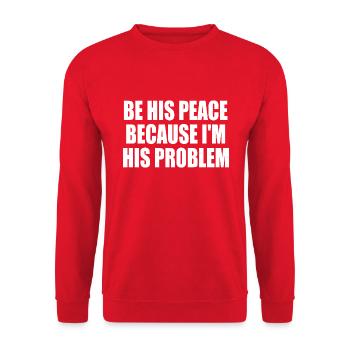 be his peace because i'm his problem - Sweat-shirt Unisexe - rouge - Devant - Alina (178cm) & Michal (187cm)