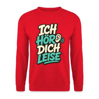 ICH HÖR DICH LEISE - Unisex Pullover - Rot - Vorne - Alina (178cm) & Michal (187cm)