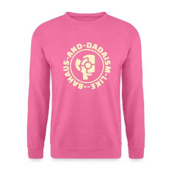 Tribute to dada - minimalism - Unisex Sweatshirt - pink - Front