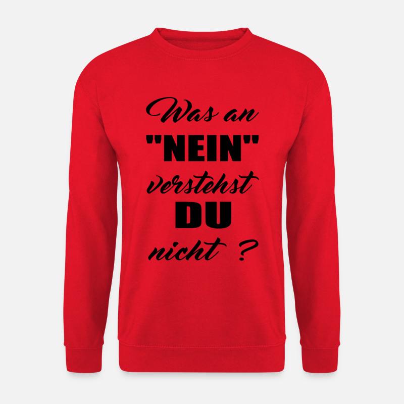 was an nein verstehst du nicht ? Spruch - Unisex Pullover - Rot