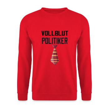 Vollblut Politiker Politikerin Politik - Unisex Pullover - Rot - Vorne - Alina (178cm) & Michal (187cm)