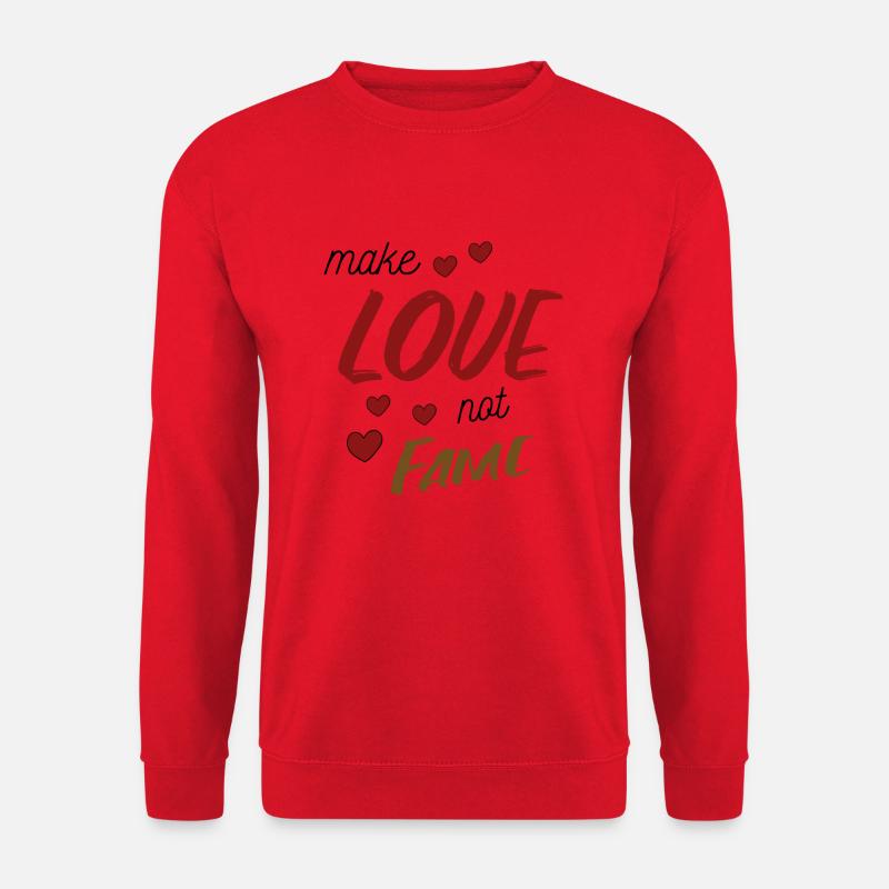 Faites l’amour, pas la gloire - Sweat-shirt Unisexe - rouge