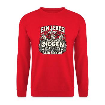 Ziegenliebe: Ein Leben ohne Ziegen ist möglich  - Unisex Pullover - Rot - Vorne - Alina (178cm) & Michal (187cm)