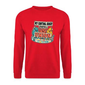 My Control Group Started a Union – Lab Humor - Unisex Pullover - Rot - Vorne - Alina (178cm) & Michal (187cm)