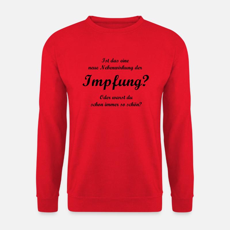 "Impfung? - neue Nebenwirkung" - Spruch; schwarz - Unisex Pullover - Rot