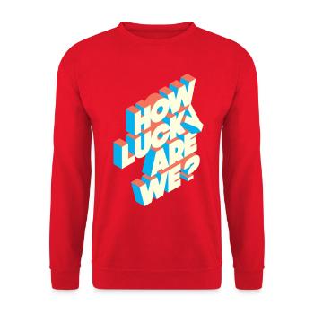 How Lucky Are We? | Retro Typography Statement - Unisex Sweatshirt - red - Front - Alina (178cm) & Michal (187cm)