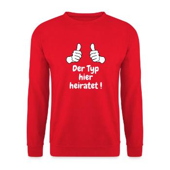 JGA Der Typ hier heiratet Junggesellenabschied - Unisex Pullover - Rot - Vorne - Alina (178cm) & Michal (187cm)