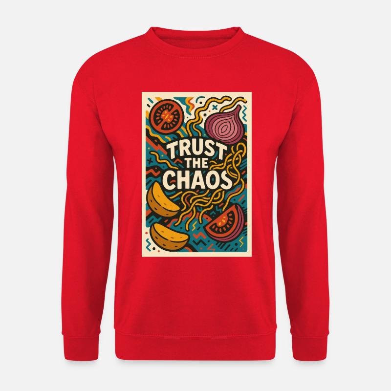 VERTRAUEN SIE DEM CHAOS - Unisex Pullover - Rot