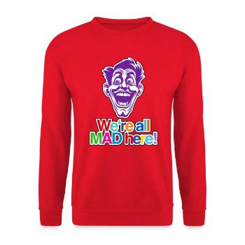 We're all crazy here - colorful - Unisex Sweatshirt - red - Front - Alina (178cm) & Michal (187cm)