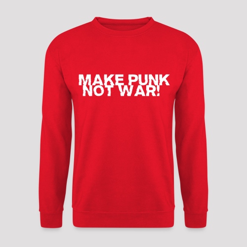 Make Punk not war Weiß - Unisex Pullover
