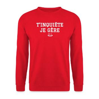 T'inquiète, je gère - Sweat-shirt Unisexe - rouge - Devant - Alina (178cm) & Michal (187cm)