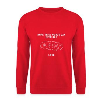 Love : More Than Words Can Ever Say - Unisex Sweatshirt - red - Front - Alina (178cm) & Michal (187cm)