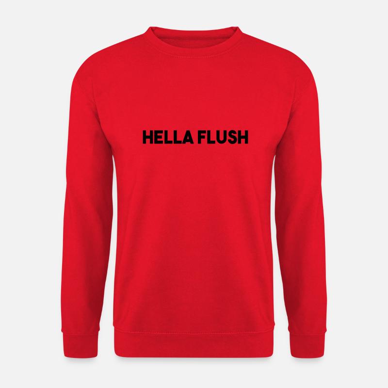 HELLA FLUSH - Unisex Pullover - Rot