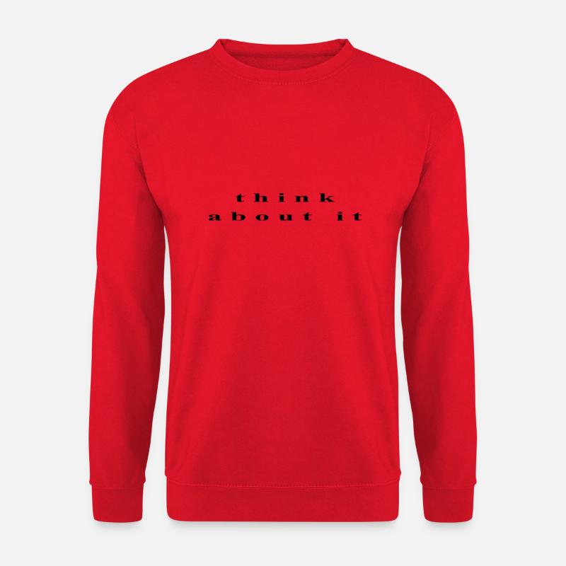 think about it - Unisex Sweatshirt - red