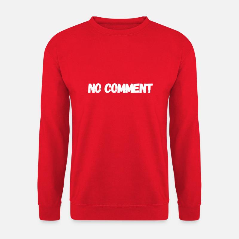 No comment - Sweat-shirt Unisexe - rouge
