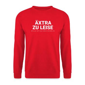 Äxtra zu Leise - Stille ist das neue Schreien - Unisex Pullover - Rot - Vorne - Alina (178cm) & Michal (187cm)