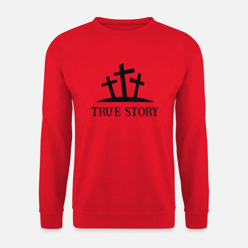 True Story - Unisex Pullover - Rot