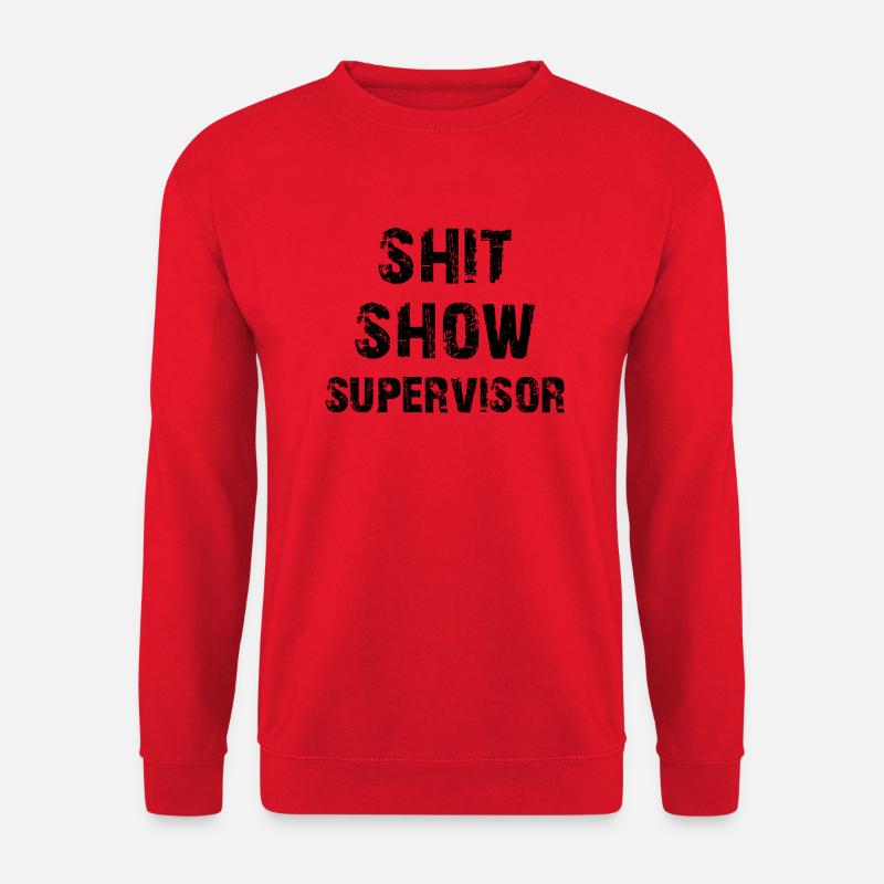 Scheiß Show Supervisor - Unisex Pullover - Rot