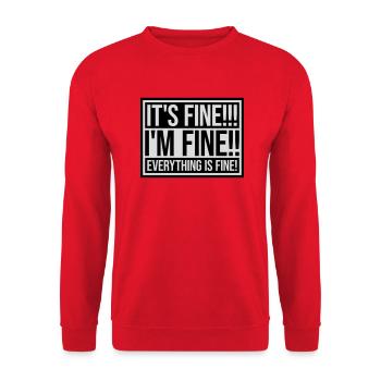 everything is fine quote - Unisex Sweatshirt - red - Front - Alina (178cm) & Michal (187cm)