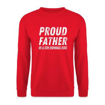 Proud Father Of A Few Dumbass Kids design Funny Fa - Sweat-shirt Unisexe - rouge - Devant - Alina (178cm) & Michal (187cm)