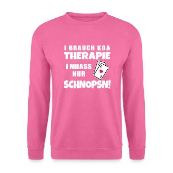 Lustiger Spruch Dialekt Österreichisch Schnapsen - Unisex Pullover - Pink - Vorne