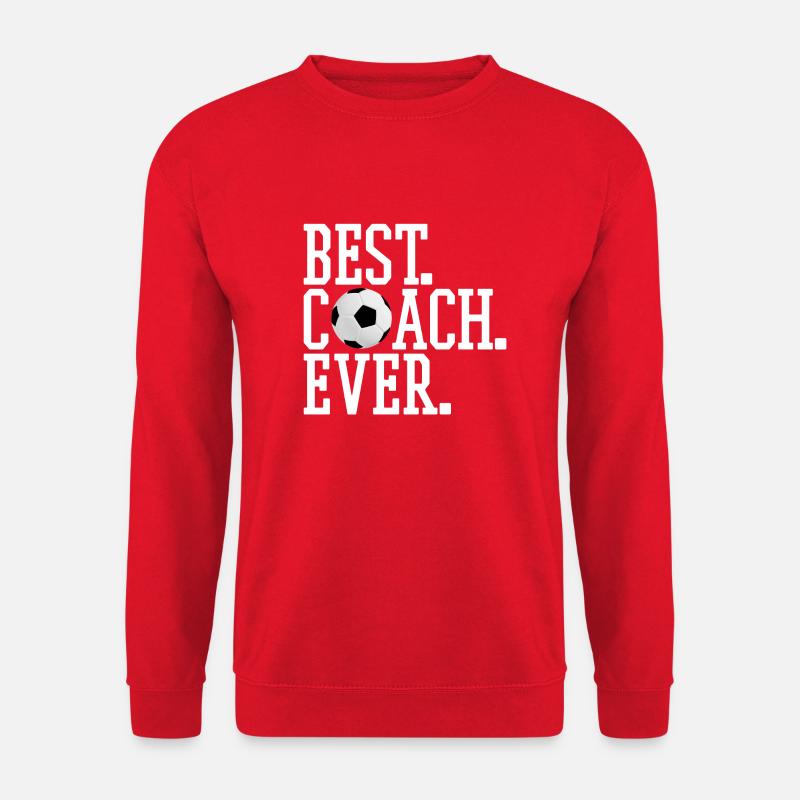 BEST. COACH. EVER. Fußball - Unisex Pullover - Rot