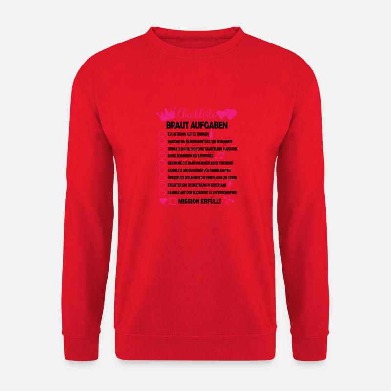 Braut Junggesellin Checkliste Geschenk - Unisex Pullover - Rot