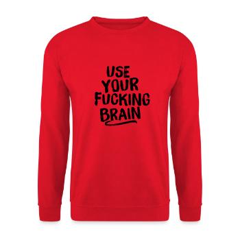 Use Your Fucking Brain - black - Unisex Pullover - Rot - Vorne - Alina (178cm) & Michal (187cm)