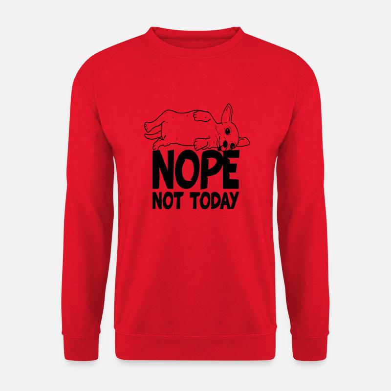 Nope not today - Unisex Pullover - Rot