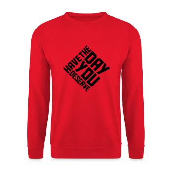 the day you deserve - Unisex Sweatshirt - red - Front - Alina (178cm) & Michal (187cm)
