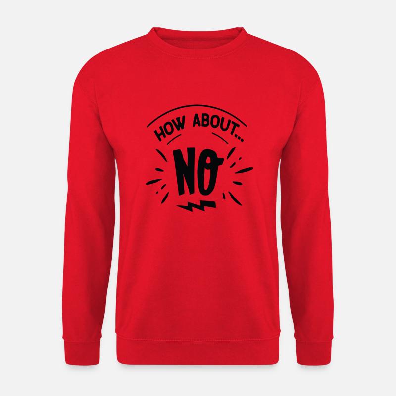 How about... No - Unisex Pullover - Rot