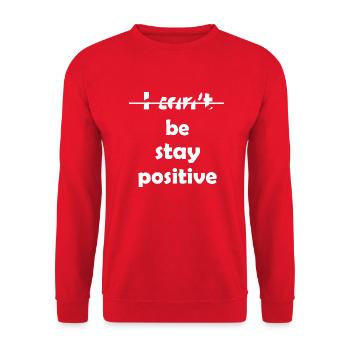I Can't Be Stay Positive - Unisex Pullover - Rot - Vorne - Alina (178cm) & Michal (187cm)