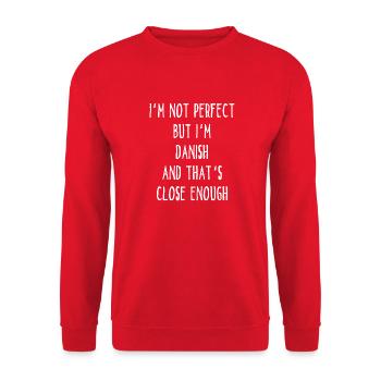 I ́m Not Perfect But I ́m Danish And That ́s Close En - Unisex Sweatshirt - red - Front - Alina (178cm) & Michal (187cm)