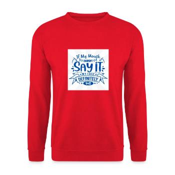 If My Mouth Doesn't Say It - Sassy Quote Design - Unisex Sweatshirt - red - Front - Alina (178cm) & Michal (187cm)
