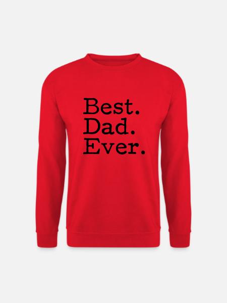 Best. Dad. Ever. - Unisex Pullover - Rot