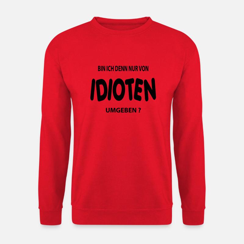 idioten - Unisex Pullover - Rot