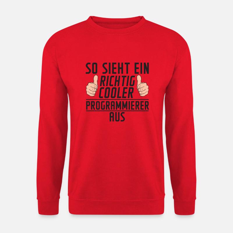 Programmierer | Software Entwickler | | Spruch - Unisex Pullover - Rot