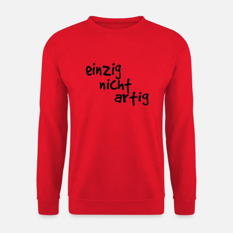 einzig nicht artig - einzigartig - Unisex Pullover - Rot