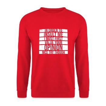 In Order To Insult I Must First Value Your Opinion - Unisex Pullover - Rot - Vorne - Alina (178cm) & Michal (187cm)