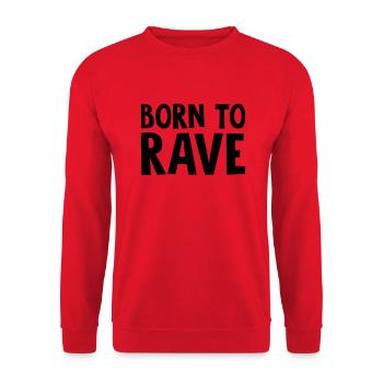 born to rave - Unisex Sweatshirt - red - Front - Alina (178cm) & Michal (187cm)