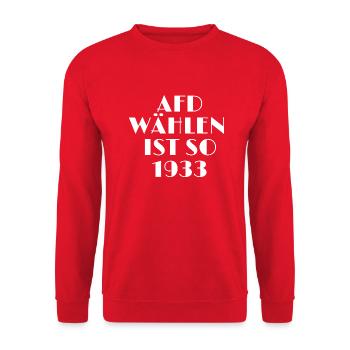 AFD wählen ist so 1933 - gegen Rechts - Unisex Pullover - Rot - Vorne - Alina (178cm) & Michal (187cm)