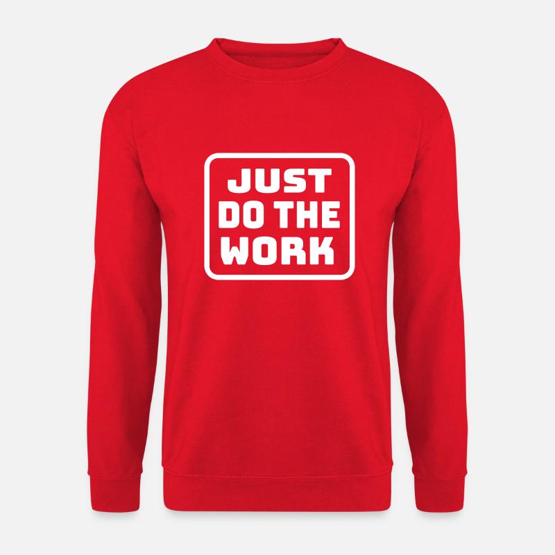 Just do the work - Unisex Sweatshirt - red