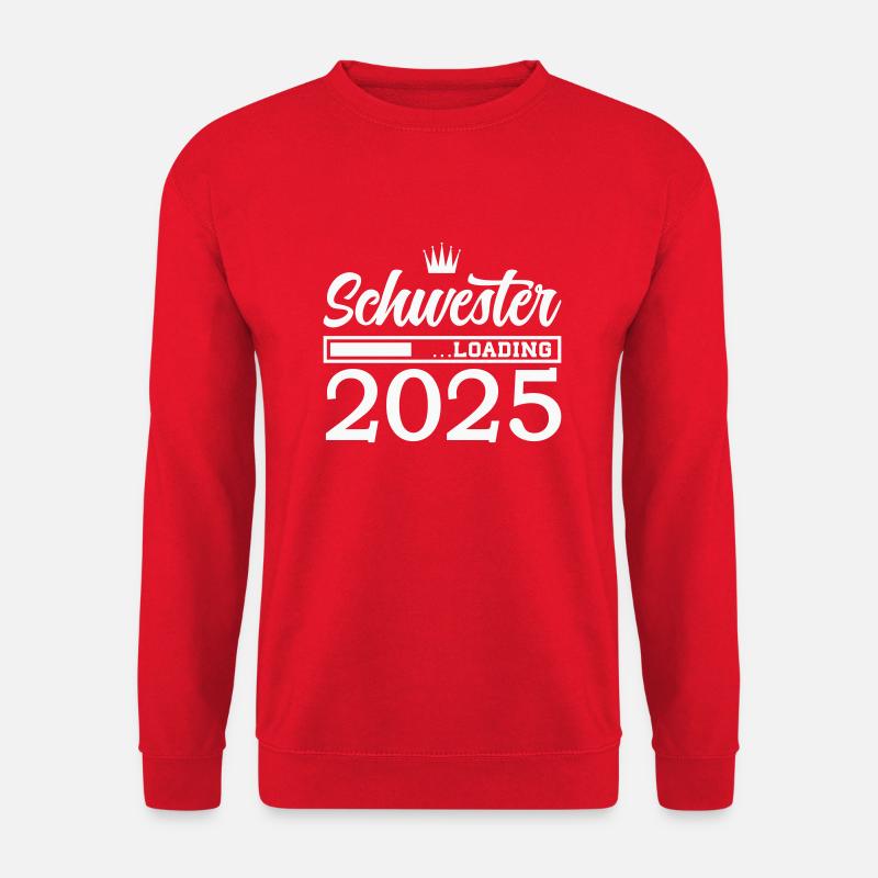 Sister 2025 Loading - Unisex Sweatshirt - red