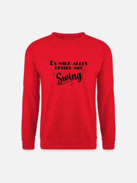 Es wird alles besser mit Swing - Unisex Pullover - Rot