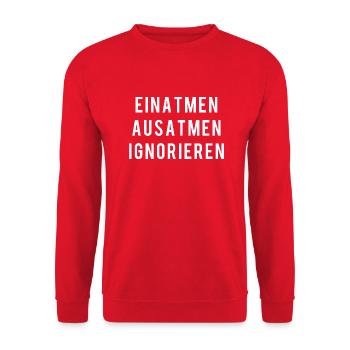 EINATMEN AUSATMEN IGNORIEREN - Unisex Pullover - Rot - Vorne - Alina (178cm) & Michal (187cm)