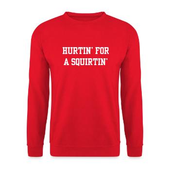 Hurtin for a Squirtin - Unisex Sweatshirt - red - Front - Alina (178cm) & Michal (187cm)