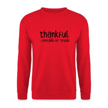 Besonders dankbar für Tequila - Unisex Pullover - Rot - Vorne - Alina (178cm) & Michal (187cm)